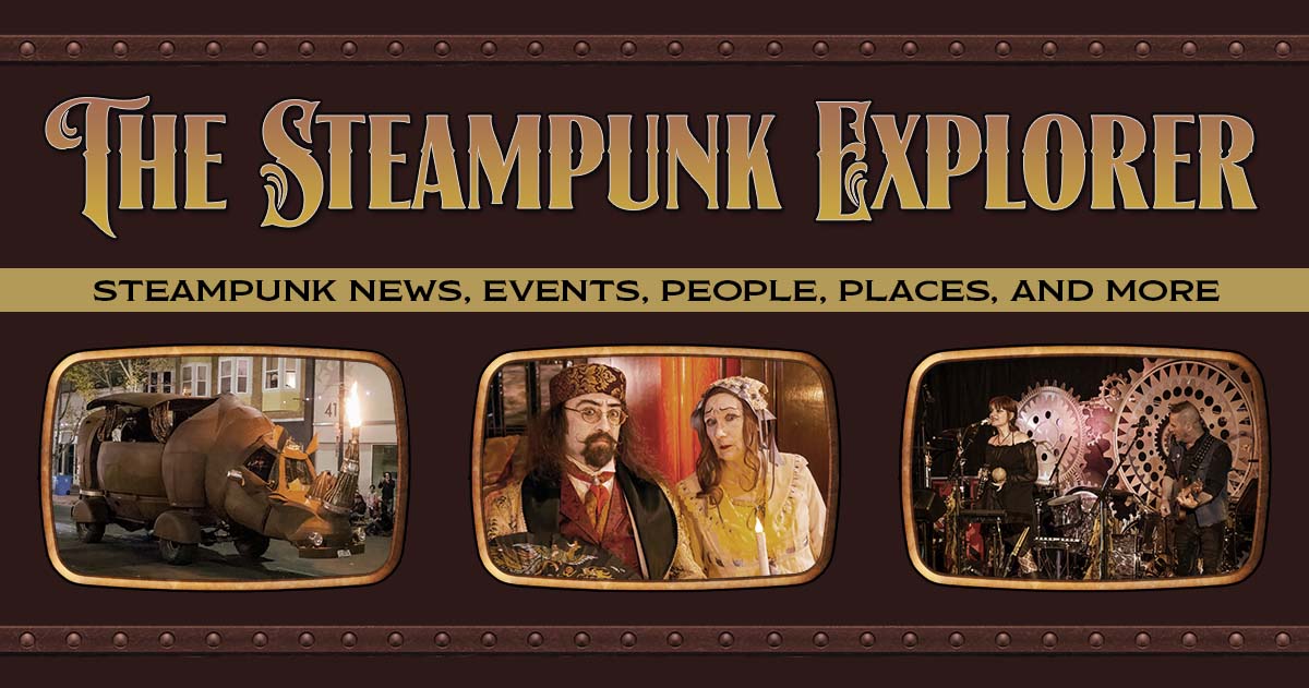 Oddities & Curiosities Expo Sacramento The Steampunk Explorer